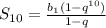 S _{10}= \frac{b _{1}(1-q ^{10}) }{1-q}