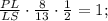 \frac{PL}{LS}\cdot \frac{8}{13}\cdot \frac{1}{2}=1;