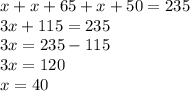 x+x+65+x+50=235\\3x+115=235\\3x=235-115\\3x=120\\x=40