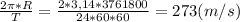 \frac{2\pi*R}{T}=\frac{2*3,14*3761800}{24*60*60}=273(m/s)