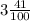 3 \frac{41}{100}