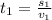 t_1 = \frac{s_1}{v_1}