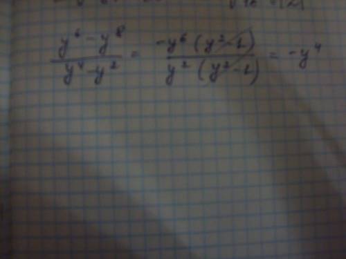Сократить: y^6-y^8\y^4-y^2 решите ,(*