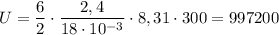 U = \dfrac{6}{2} \cdot \dfrac{2,4}{18 \cdot 10^{-3}} \cdot 8,31 \cdot 300 = 997200