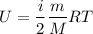 U = \dfrac{i}{2} \dfrac{m}{M}RT