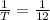 \frac{1}{T}=\frac{1}{12}