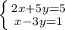 \left \{ {{2x+5y=5\atop {x-3y=1}} \right.