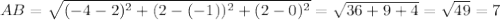 AB=\sqrt{(-4-2)^2+(2-(-1))^2+(2-0)^2}=\sqrt{36+9+4}=\sqrt{49}=7