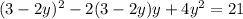 (3-2y)^2-2(3-2y)y+4y^2=21