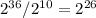 2^{36} / 2^{10}= 2^{26}