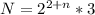 N=2^{2+n}*3