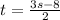 t= \frac{3s-8}{2}