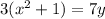 3( x^{2} +1)=7y