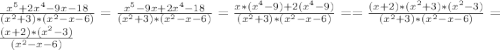 \frac{ x^{5}+2 x^{4}-9x -18}{( x^{2}+3)*( x^{2}-x-6)}= \frac{ x^{5}-9x+2x^{4} -18}{( x^{2}+3)*( x^{2}-x-6)}=\frac{ x*(x^{4}-9)+2(x^{4} -9)}{( x^{2}+3)*( x^{2}-x-6)}= =\frac{( x+2)*(x^{2}+3)*(x^{2}-3)}{( x^{2}+3)*( x^{2}-x-6)}=\frac{( x+2)*(x^{2} -3)}{( x^{2}-x-6)}