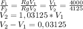 \frac{F_1}{F_2} =\frac{RgV_1}{RgV_2}=\frac{V_1}{V_2}=\frac{4000}{4125}\\V_2=1,03125*V_1\\V_2-V_1=0,03125