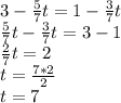 3-\frac{5}{7}t=1-\frac{3}{7}t\\\frac{5}{7}t-\frac{3}{7}t=3-1\\\frac{2}{7}t=2\\t=\frac{7*2}{2}\\t=7