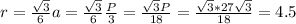 r = \frac{ \sqrt{3} }{6} a= \frac{ \sqrt{3} }{6} \frac{P}{3} =\frac{ \sqrt{3} P}{18} =\frac{ \sqrt{3}* 27 \sqrt{3} }{18}=4.5