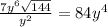 \frac{7y^6 \sqrt{144} }{y^2} =84y^{4}