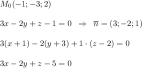 M_0(-1;-3;2)\\\\3x-2y+z-1=0\; \; \Rightarrow \; \; \overline {n}=(3;-2;1)\\\\3(x+1)-2(y+3)+1\cdot (z-2)=0\\\\3x-2y+z-5=0