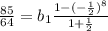 \frac{85}{64}=b_1\frac{1-(-\frac{1}{2})^8}{1+\frac{1}{2}}