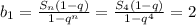 b_1= \frac{S_n(1-q)}{1-q^n} = \frac{S_4(1-q)}{1-q^4}=2