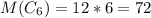 M(C_6)=12*6=72