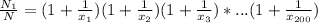 \frac{N_{1}}{N}= (1+\frac{1}{x_{1}})(1+\frac{1}{x_{2}})(1+\frac{1}{x_{3}})*...(1+\frac{1}{x_{200}})
