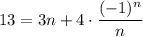 13=3n+4\cdot \dfrac{(-1)^n}{n}