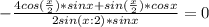 - \frac{4cos( \frac{x}{2})*sinx+sin( \frac{x}{2})*cosx }{2sin(x:2)*sinx} =0