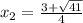 x_{2}= \frac{3+\sqrt{41} }{4}