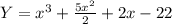 Y=x^3+ \frac{5x^2}{2} +2x-22