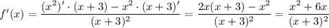 f'(x)=\dfrac{(x^2)'\cdot (x+3)-x^2\cdot (x+3)'}{(x+3)^2}=\dfrac{2x(x+3)-x^2}{(x+3)^2}=\dfrac{x^2+6x}{(x+3)^2}