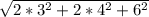 \sqrt{ 2*3^{2}+2*4^{2}+6^{2} }