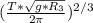 (\frac{T* \sqrt{g* R_{3} } }{2 \pi })^{2/3}