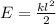 E= \frac{kl^2}{2}