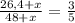 \frac{26,4+x}{48+x}= \frac{3}{5}