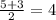 \frac{5+3}{2}=4