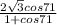 \frac{2 \sqrt{3}cos71 }{1+cos71}