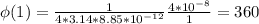 \phi(1) = \frac{1}{4*3.14*8.85*10^{-12}} \frac{4*10^{-8}}{1} =360