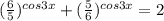 ( \frac{6}{5} )^{cos3x}+( \frac{5}{6} )^{cos3x} = 2