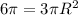 6 \pi =3 \pi R^{2}