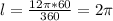 l= \frac{12 \pi *60}{360}=2 \pi