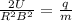 \frac{2U}{ R^{2} B^{2} } = \frac{q}{m}