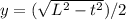 y=(\sqrt{L^2-t^2})/2