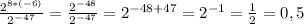 \frac{2^{8*(-6)}}{2^{-47}}= \frac{2^{-48}}{2^{-47}}=2^{-48+47}= 2^{-1}=\frac{1}{2}= 0,5