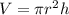 V = \pi r^{2} h