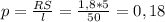 p= \frac{RS}{l} = \frac{1,8*5}{50}= 0,18