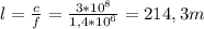 l= \frac{c}{f} = \frac{3*10^{8}}{1,4*10^{6}}=214,3m