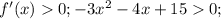 f'(x)0;-3 x^{2}-4x+150;