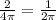 \frac{2}{4 \pi}= \frac{1}{2 \pi}